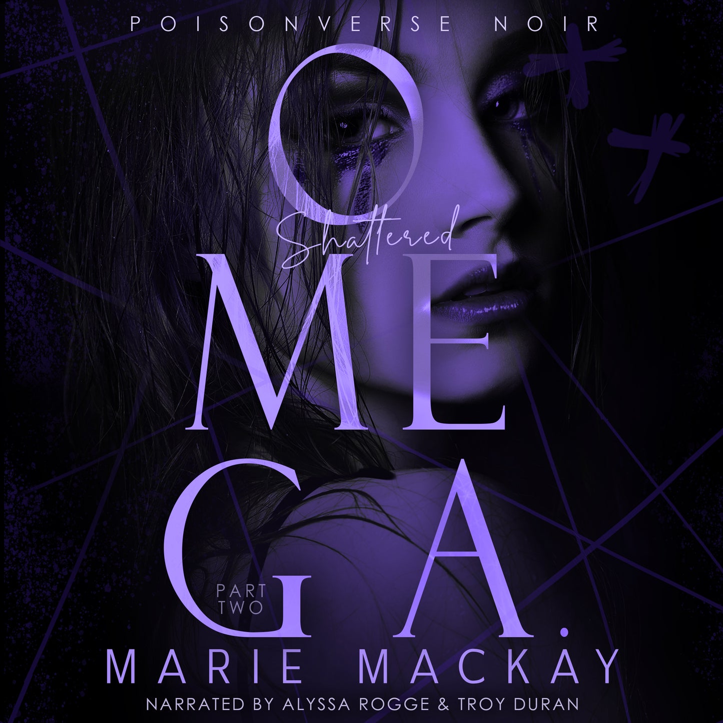 Shattered Omega: Part Two Audiobook