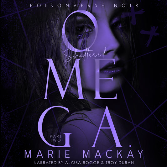 Shattered Omega: Part Two Audiobook