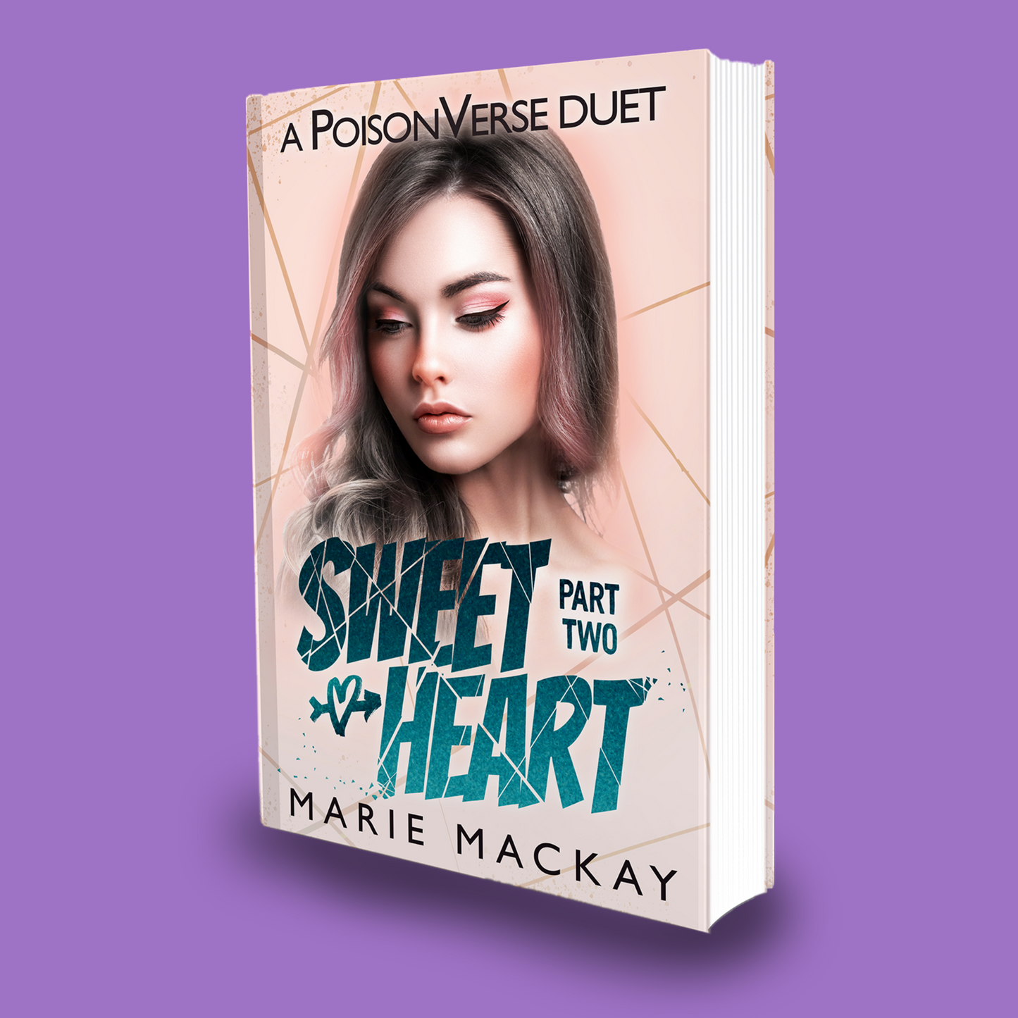Sweetheart: Part Two Signed Paperback