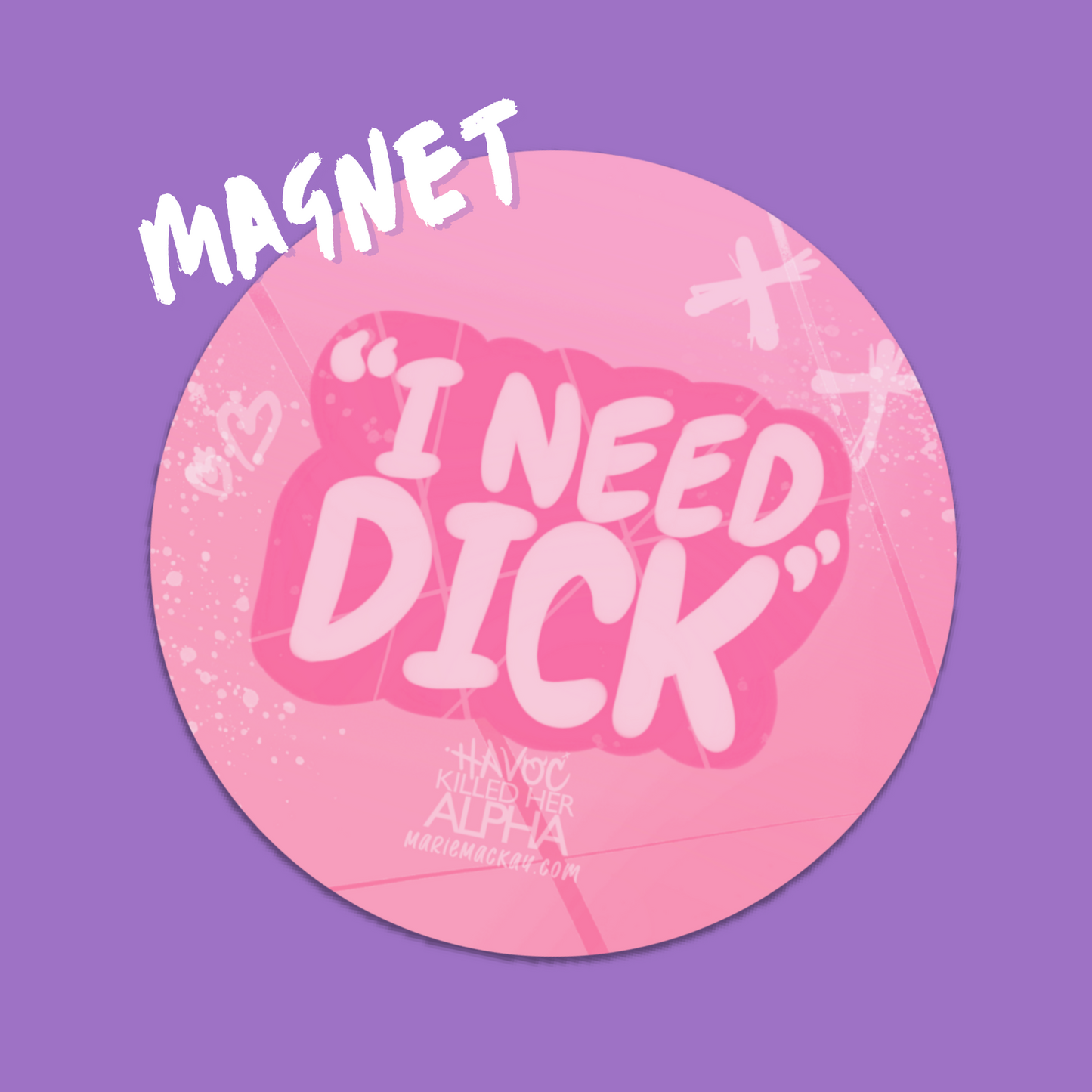 I need Dick magnet 3"x3"