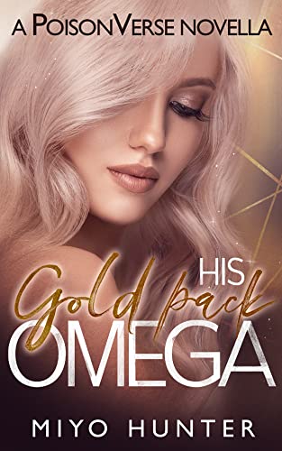 his-gold-pack-omega-a-poisonverse-mf-romance